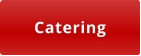 Catering